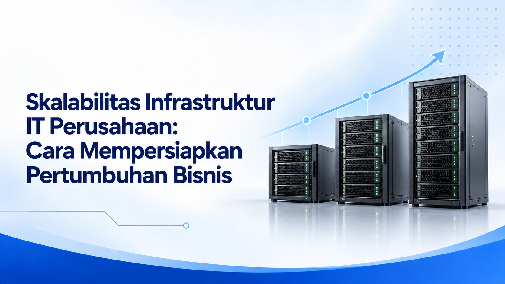 Skalabilitas Infrastruktur IT Perusahaan