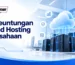 keuntungan cloud hosting perusahaan