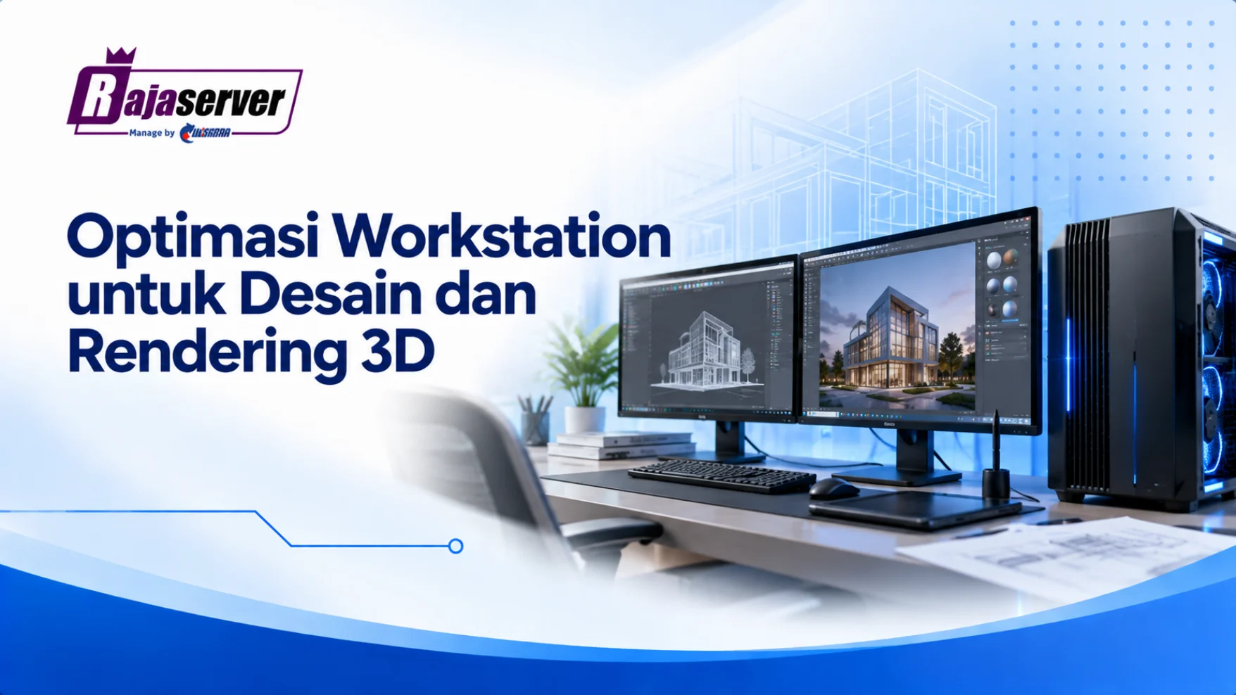 optimasi workstation untuk desain